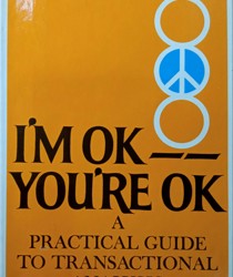 I'M OK - YOU'RE OK